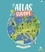 Mon 1er atlas Europe. 45 pays à découvrir