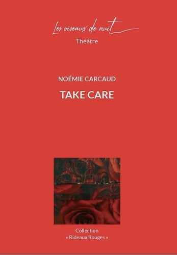 Noémie Carcaud - Take Care.