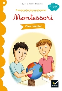 Vive l'école ! - Premières lectures autonomes Montessori.
