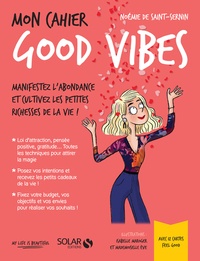 Téléchargez les meilleurs livres de vente gratuitement Mon cahier Godd Vibes  - Avec 12 cartes feel good par Noémie de Saint-Sernin