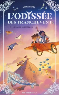 L'odyssée des Tranchevent