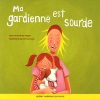 Ma gardienne est sourde