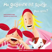 Ma gardienne est sourde... puis après ?