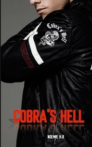 Pdf de ebooks téléchargement gratuit Cobra's Hell 9782322434077 FB2 DJVU in French par Noemie H.R