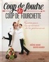 Noëmie Honiat et Quentin Bourdy - Coup de foudre et coup de fourchette - Recettes pour les amoureux de la gastronomie.