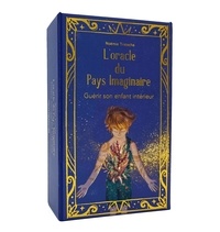Noémie Tricoche - L'oracle du pays imaginaire - Guérir son enfant intérieur. Avec 42 cartes.