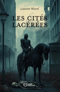 Les cités lacérées