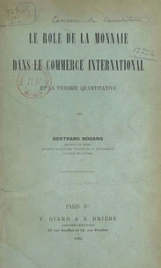 Le rôle de la monnaie dans le commerce international et la théorie quantitative