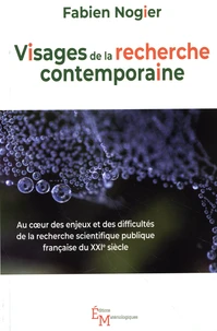 Visages de la recherche contemporaine