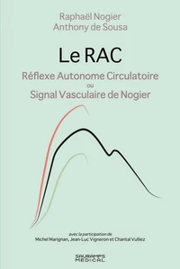 Le RAC. Réflexe Autonome Circulatoire