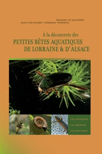 A la découverte des petites bêtes aquatiques de Lorraine & d'Alsace