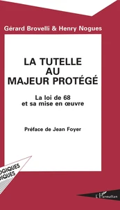 La tutelle au majeur protégé