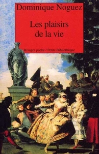 Les Plaisirs De La Vie