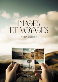 Noha Maroun - Images et voyages.