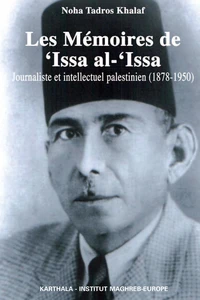 Les mémoires de 'Issa al-'Issa