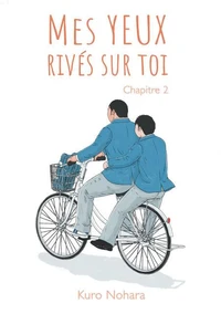 Mes yeux rivés sur toi - Chapitre 2