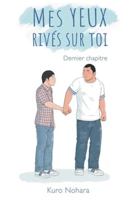 Mes yeux rivés sur toi - Chapitre 7