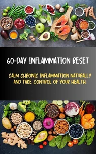 Reset Inflammation in 60 Days