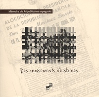  Noir & Blanc - Des croisements d'histoires - Mémoire de Républicains espagnols. 2 CD audio
