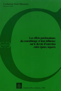 Les effets patrimoniaux du concubinage et leur influence sur le devoir d'entretien entre époux séparés
