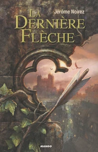 La dernière flèche