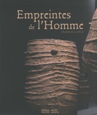Noisette Bec Drelon et Ivonne Papin-Drastik - Empreintes de l'Homme.