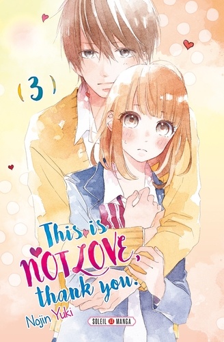 This is not love, thank you Tome 3