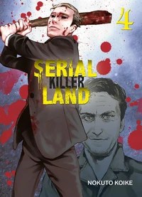 Serial Killer Land Tome 4