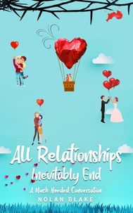All Relationships Inevitably End