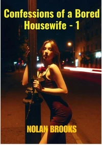 Confessions of a Bored Housewife - 1