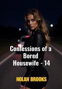 Confessions Of A Bored Housewife - 14