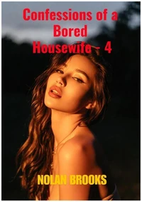 Confessions Of A Bored Housewife - 4