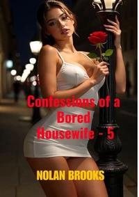 Confessions Of A Bored Housewife - 5