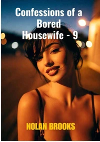 Confessions Of A Bored Housewife - 9