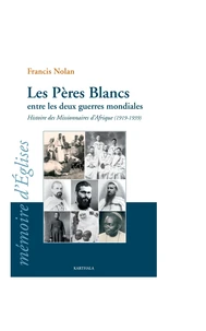 Les Pères Blancs entre les deux guerres mondiales