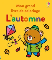 L'automne - Mon grand livre de coloriage - Dès 3 ans