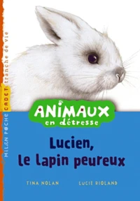 Lucien, le lapin peureux