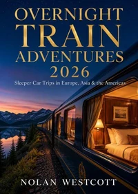 Overnight Train Adventures 2026