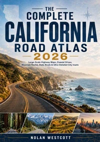 The Complete California Road Atlas 2026