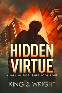  Nolon King et  David W. Wright - Hidden Virtue - Hidden Justice, #4.