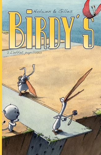 Birdy's Tome 2 L'effet papillons