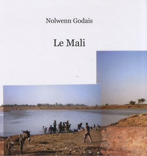 Nolwenn Godais - Le Mali.