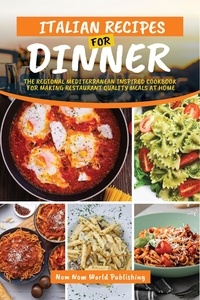  Nom Nom World Publishing - Italian Recipes For Dinner.
