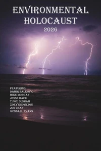 Environmental Holocaust 2026