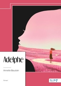 Annette Baudoin - Adelphe.