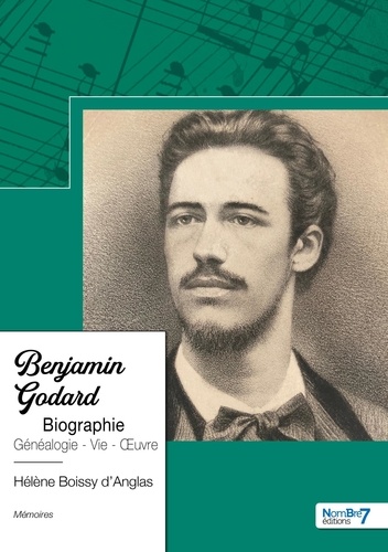 Benjamin Godard. Biographie, Généalogie, Vie, Oeuvre