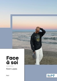 Kevin Lopes - Face à soi.