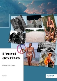 Robert Reumont - L'envol des rêves.