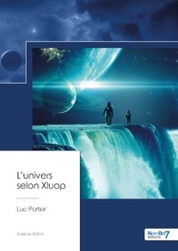 Luc Portier - L'univers selon Xluop.