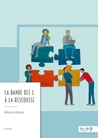 Martine Marsat - La Bande des L à la rescousse.